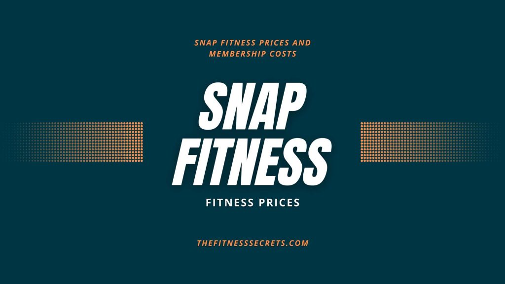 Snap Fitness Prices The Fitness Secrets